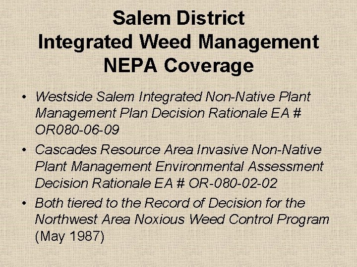 Salem District Integrated Weed Management NEPA Coverage • Westside Salem Integrated Non-Native Plant Management