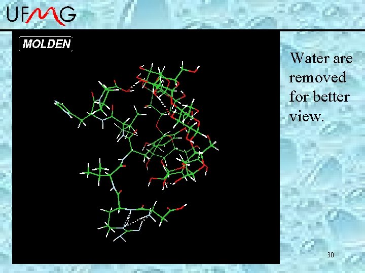 Water are removed for better view. 30 