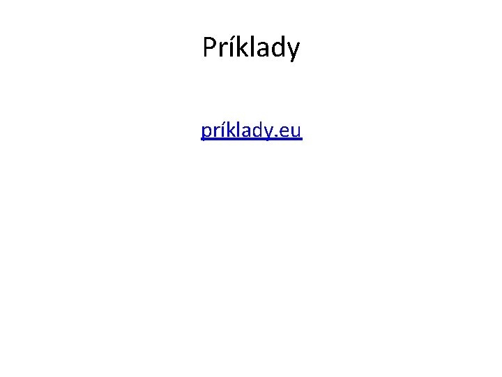 Príklady príklady. eu 