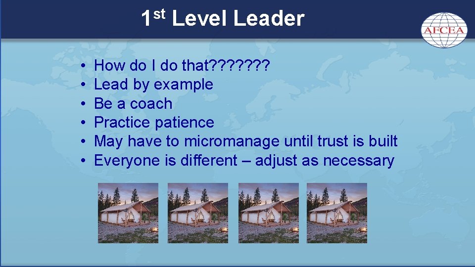 1 st Level Leader • • • How do I do that? ? ?