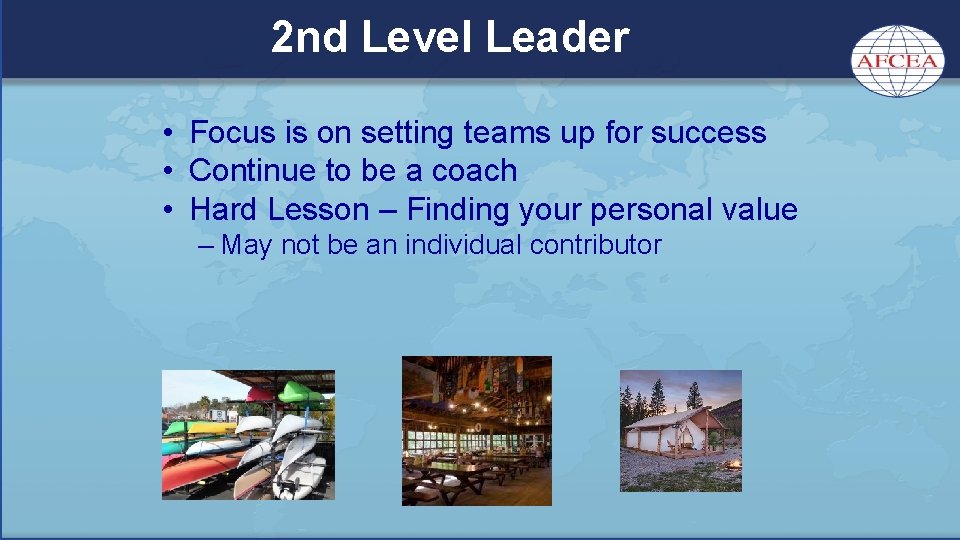 2 nd Level Leader • Focus is on setting teams up for success •