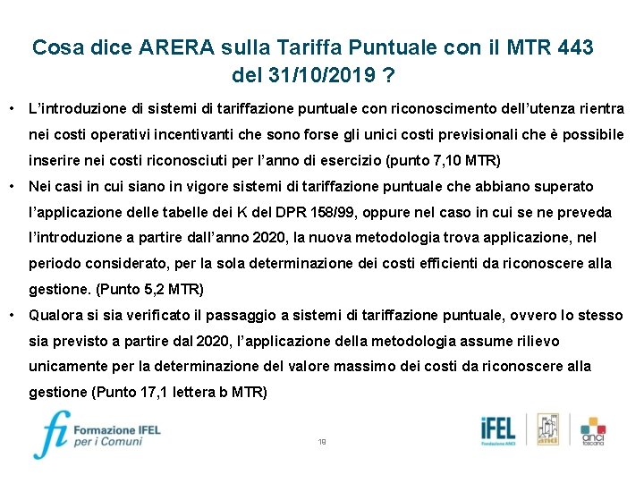 Cosa dice ARERA sulla Tariffa Puntuale con il MTR 443 del 31/10/2019 ? •