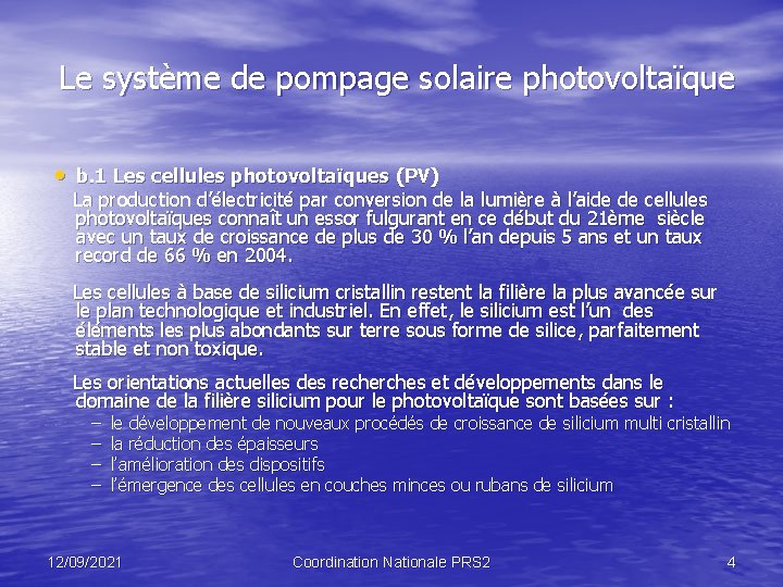 Le système de pompage solaire photovoltaïque • b. 1 Les cellules photovoltaïques (PV) La