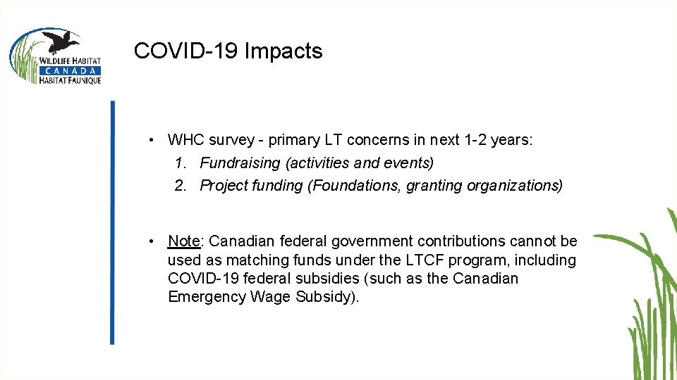 COVID-19 Impacts • WHC survey - primary LT concerns in next 1 -2 years: