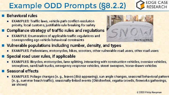 Example ODD Prompts (§ 8. 2. 2) n Behavioral rules EXAMPLES: Traffic laws, vehicle