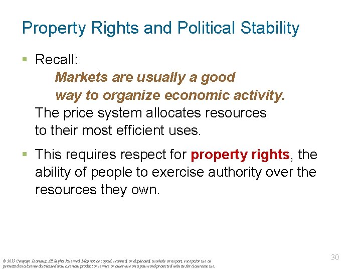 Property Rights and Political Stability § Recall: Markets are usually a good way to