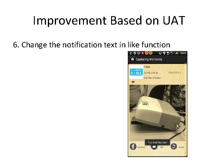 Improvement Based on UAT 6. Change the notification text in like function 