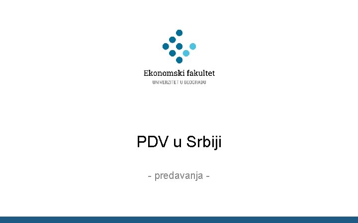 PDV u Srbiji - predavanja - 