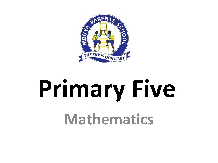 Primary Five Mathematics 