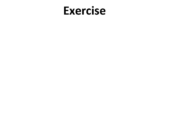 Exercise 