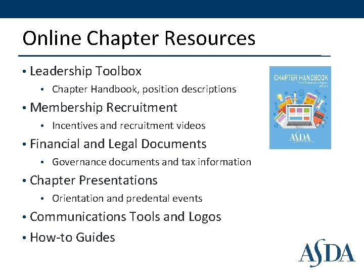Online Chapter Resources • Leadership Toolbox • Chapter Handbook, position descriptions • Membership Recruitment Online Chapter Resources • Leadership Toolbox • Chapter Handbook, position descriptions • Membership Recruitment