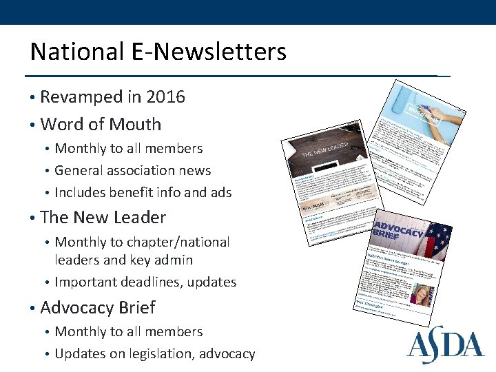National E-Newsletters • Revamped in 2016 • Word of Mouth • Monthly to all National E-Newsletters • Revamped in 2016 • Word of Mouth • Monthly to all