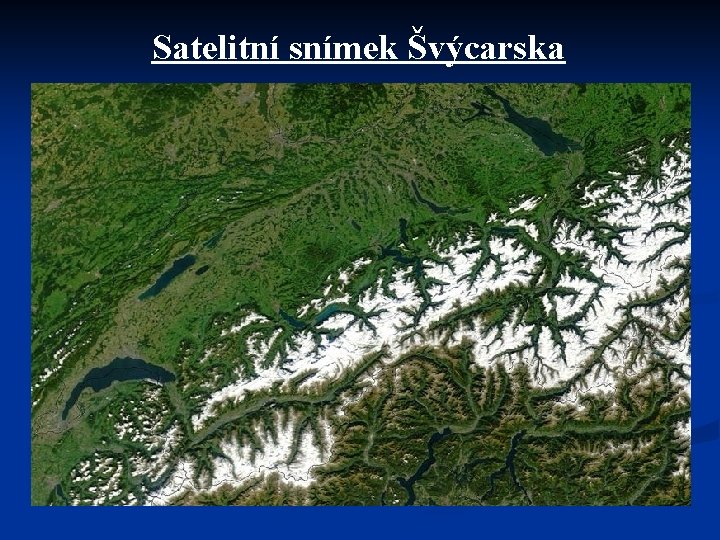 Satelitní snímek Švýcarska 