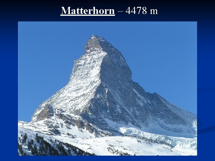 Matterhorn – 4478 m 