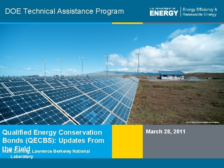 DOE Technical Assistance Program The Parker Ranch installation in Hawaii Qualified Energy Conservation Bonds