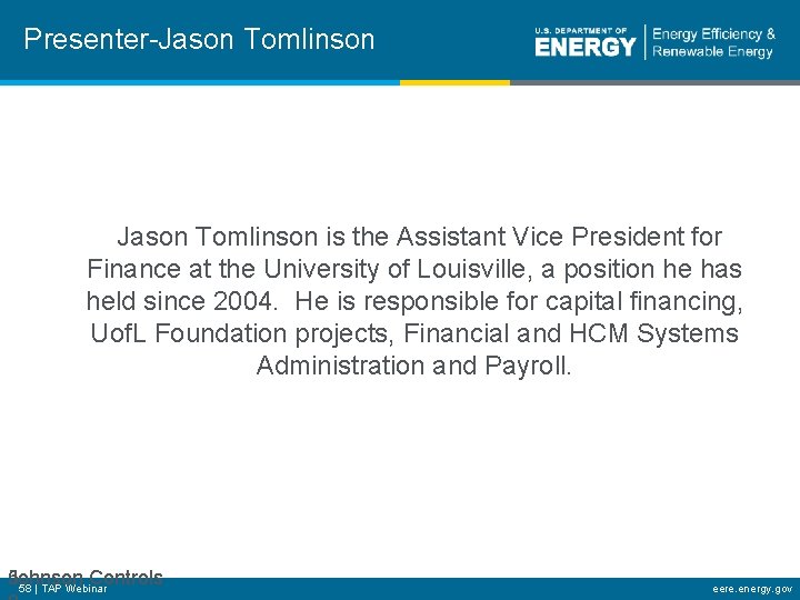 Presenter-Jason Tomlinson is the Assistant Vice President for Finance at the University of Louisville,