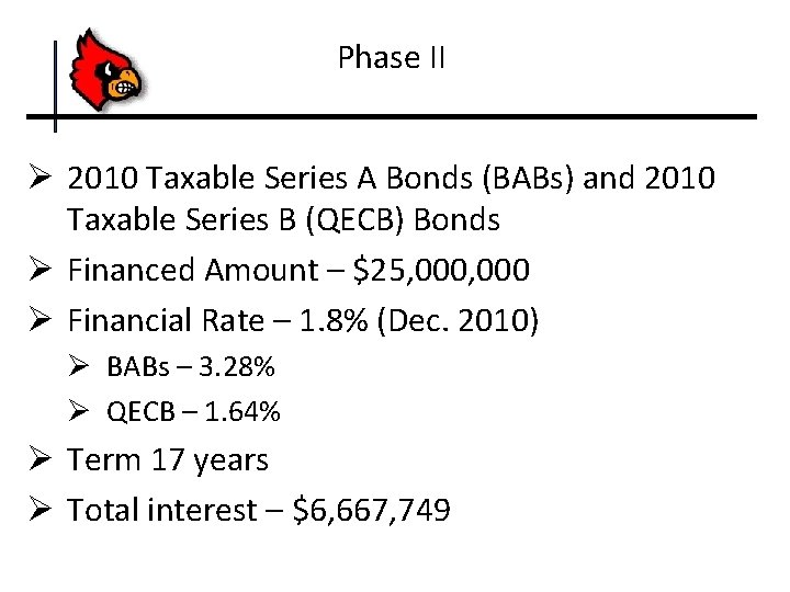 Phase II Ø 2010 Taxable Series A Bonds (BABs) and 2010 Taxable Series B