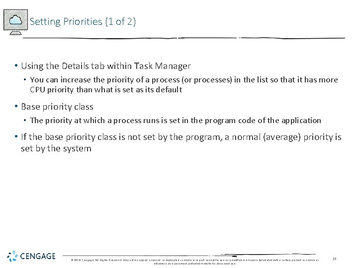 Setting Priorities (1 of 2) • Using the Details tab within Task Manager •