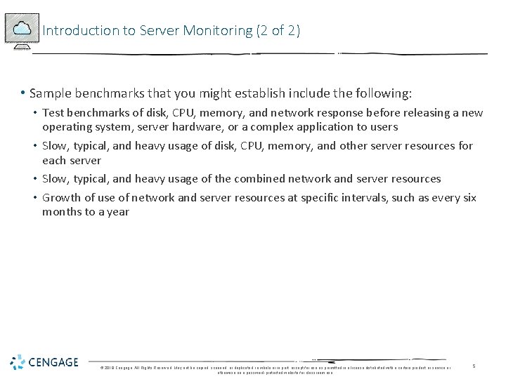 Introduction to Server Monitoring (2 of 2) • Sample benchmarks that you might establish