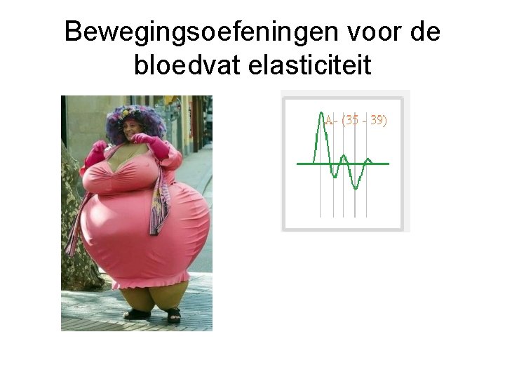 Bewegingsoefeningen voor de bloedvat elasticiteit 