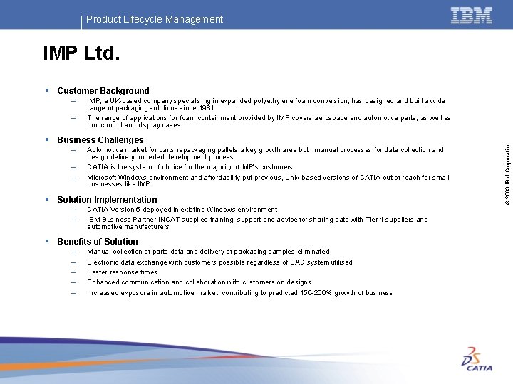 Product Lifecycle Management IMP Ltd. § Customer Background – IMP, a UK-based company specialising