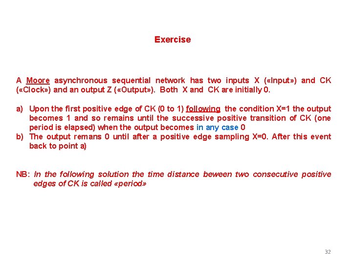 Exercise A Moore asynchronous sequential network has two inputs X ( «Input» ) and Exercise A Moore asynchronous sequential network has two inputs X ( «Input» ) and