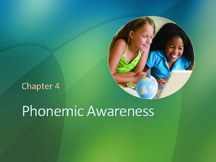 Chapter 4 Phonemic Awareness 