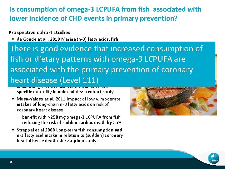 Is consumption of omega-3 LCPUFA from fish associated with lower incidence of CHD events