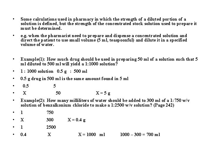  • Some calculations used in pharmacy in which the strength of a diluted