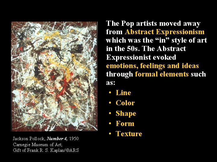 Jackson Pollock, Number 4, 1950 Carnegie Museum of Art; Gift of Frank R. S.