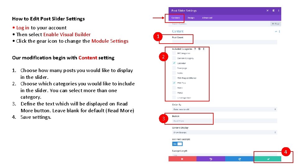 How to Edit Post Slider Settings • Log in to your account • Then