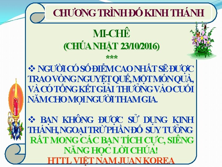 CHƯƠNG TRÌNH ĐỐ KINH THÁNH MI-CHÊ (CHÚA NHẬT 23/10/2016) *** v NGƯỜI CÓ SỐ