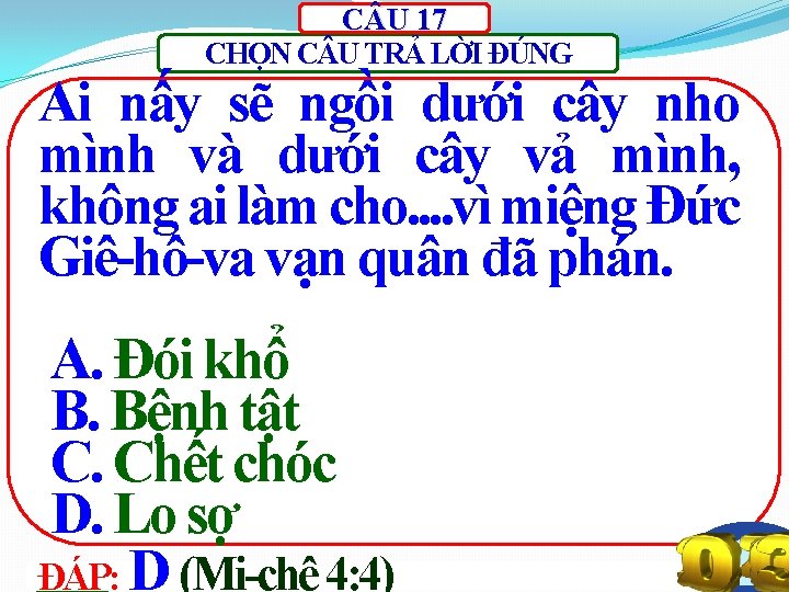 C U 17 CHỌN C U TRẢ LỜI ĐÚNG Ai nấy sẽ ngồi dưới