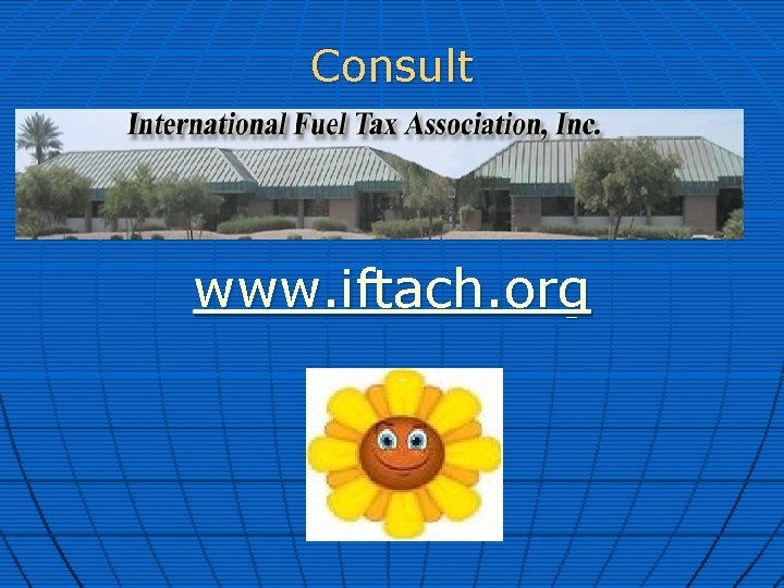 Consult www. iftach. org 