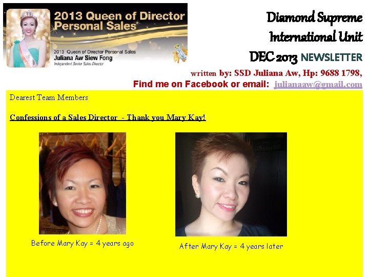 Diamond Supreme International Unit DEC 2013 NEWSLETTER written by: SSD Juliana Aw, Hp: 9688