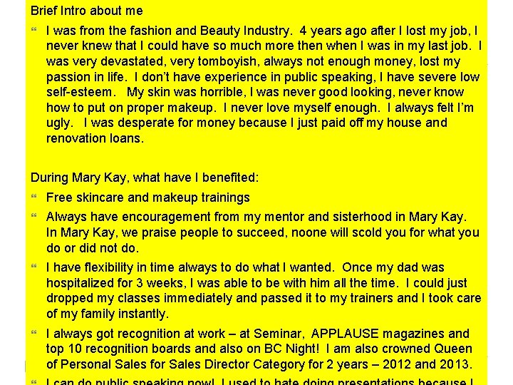 Brief Intro about me I was from the fashion and Beauty Industry. 4 years