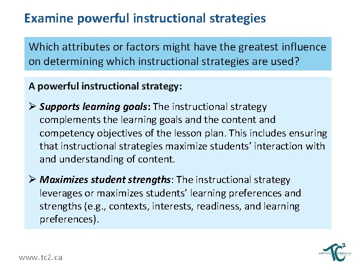 Examine powerful instructional strategies Which attributes or factors might have the greatest influence on
