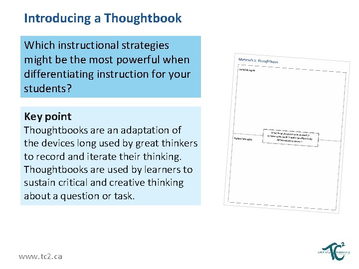 Introducing a Thoughtbook Which instructional strategies might be the most powerful when differentiating instruction