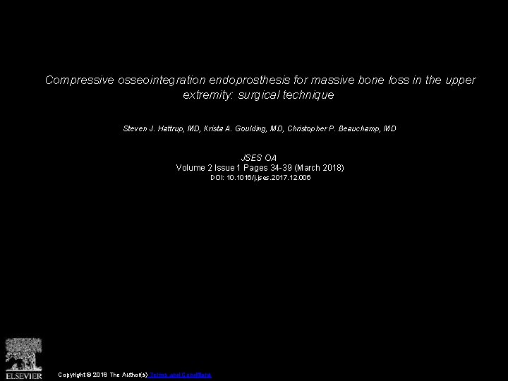 Compressive osseointegration endoprosthesis for massive bone loss in the upper extremity: surgical technique Steven