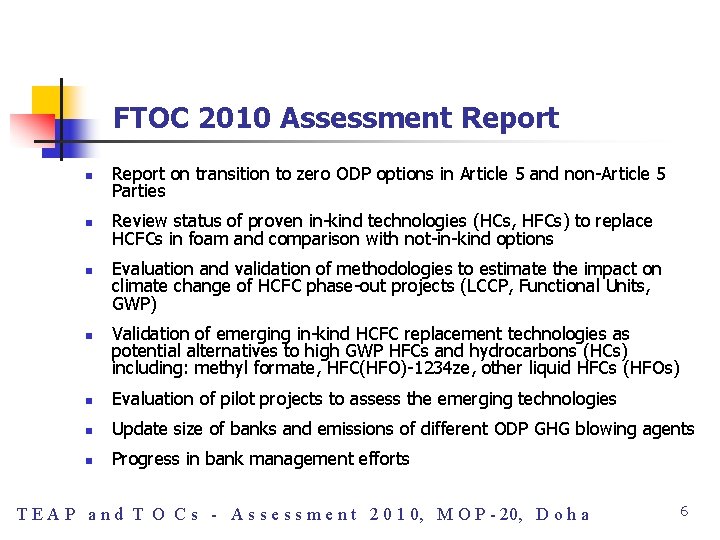 FTOC 2010 Assessment Report n Report on transition to zero ODP options in Article