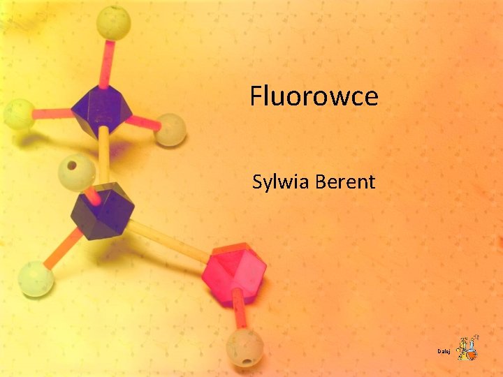 Fluorowce Sylwia Berent Dalej 