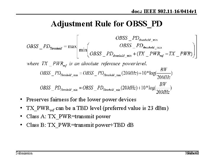 doc. : IEEE 802. 11 -16/0414 r 1 Adjustment Rule for OBSS_PD • •