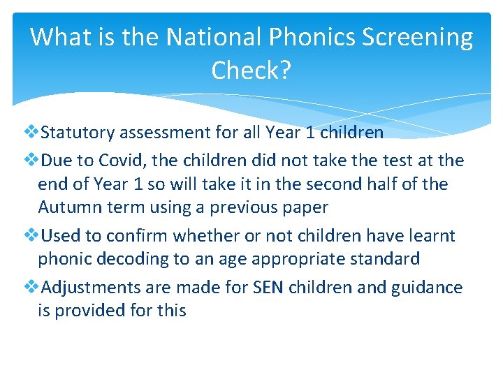 What is the National Phonics Screening Check? v. Statutory assessment for all Year 1