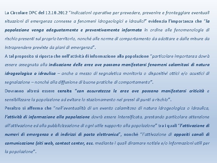 La Circolare DPC del 12. 10. 2012 “Indicazioni operative per prevedere, prevenire e fronteggiare