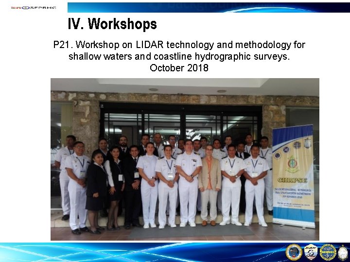 IV. Workshops P 21. Workshop on LIDAR technology and methodology for shallow waters and