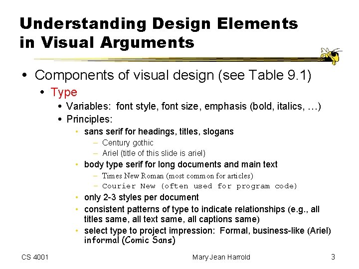 Understanding Design Elements in Visual Arguments Components of visual design (see Table 9. 1)