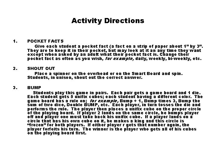 Activity Directions 1. POCKET FACTS Give each student a pocket fact (a fact on