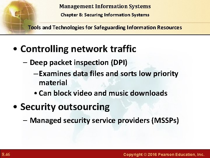 Management Information Systems Chapter 8: Securing Information Systems Tools and Technologies for Safeguarding Information