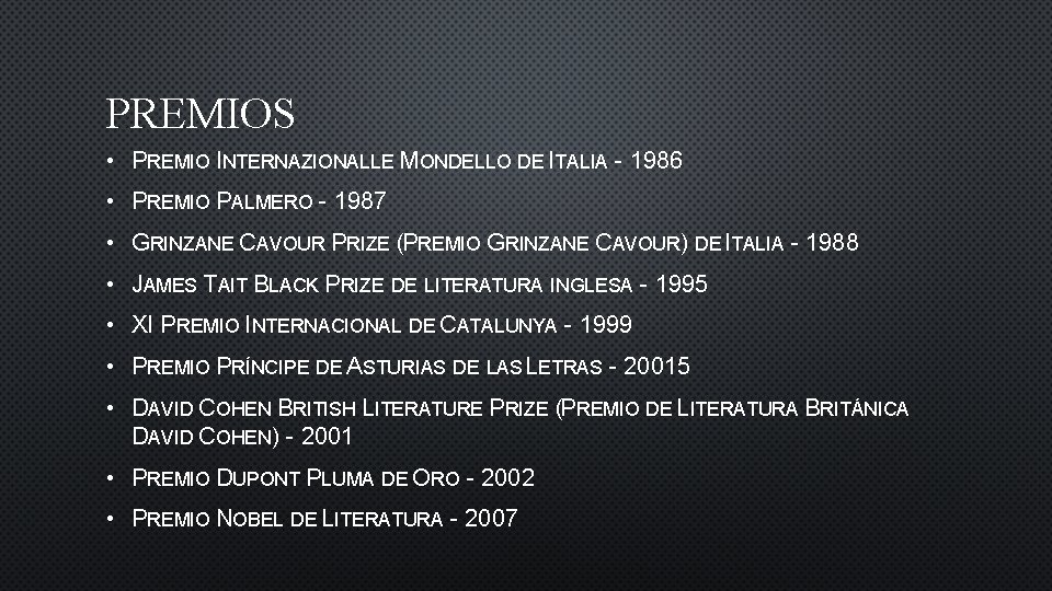 PREMIOS • PREMIO INTERNAZIONALLE MONDELLO DE ITALIA - 1986 • PREMIO PALMERO - 1987