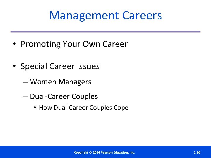Management Careers • Promoting Your Own Career • Special Career Issues – Women Managers